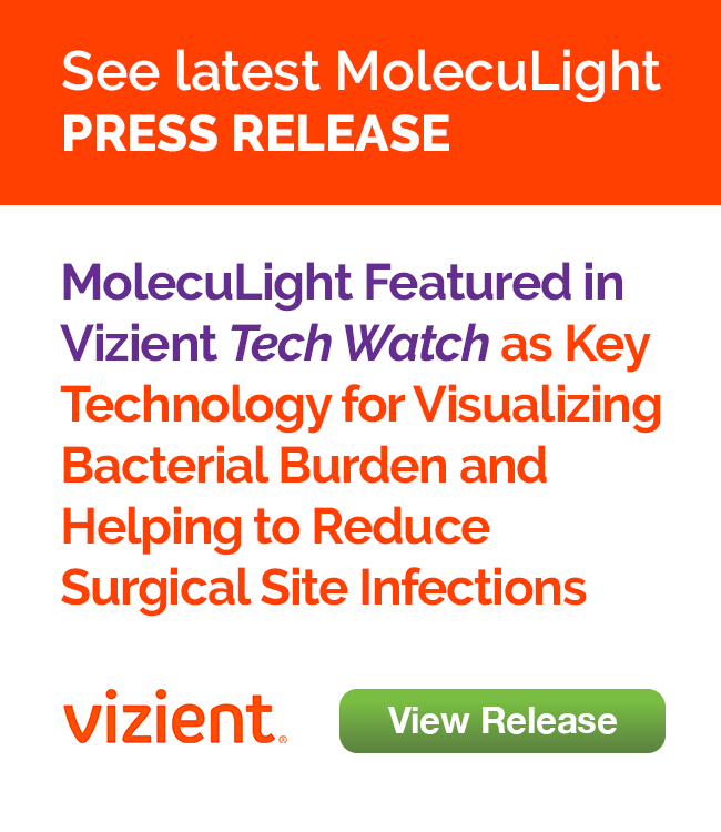 MolecuLight Featured in Vizient Tech Watch as Key Technology for Visualizing  Bacterial Burden and Helping to Reduce Surgical Site Infections